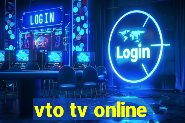 vto tv online